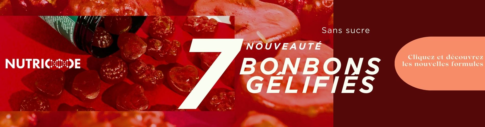 7 NOUVEAUX GUMMIES